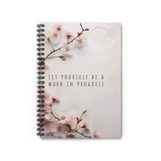 Let yourself be a work in progress