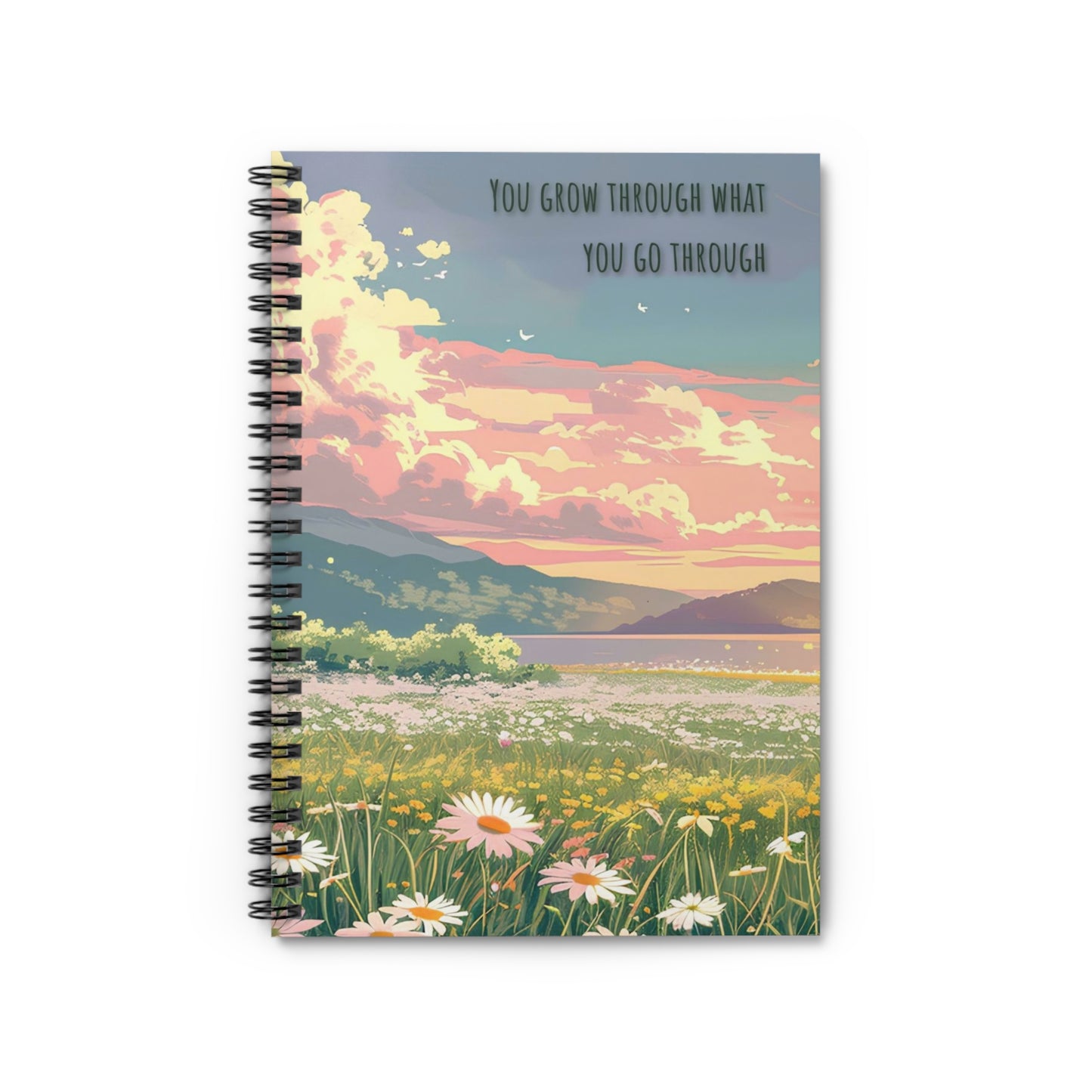 You grow through what you go through